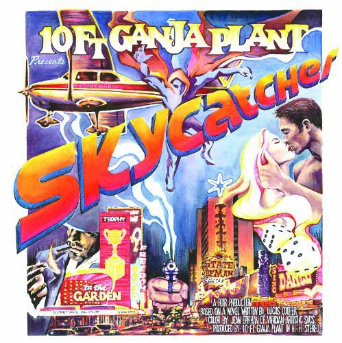 10 Ft. Ganja Plant: Skycatcher { Vinyl LP }
