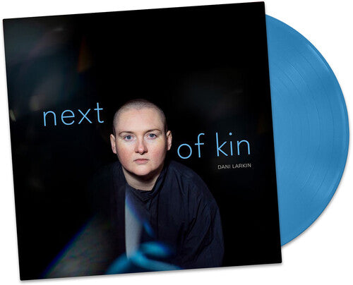 Dani Larkin: Next of Kin - Blue { Vinyl LP }