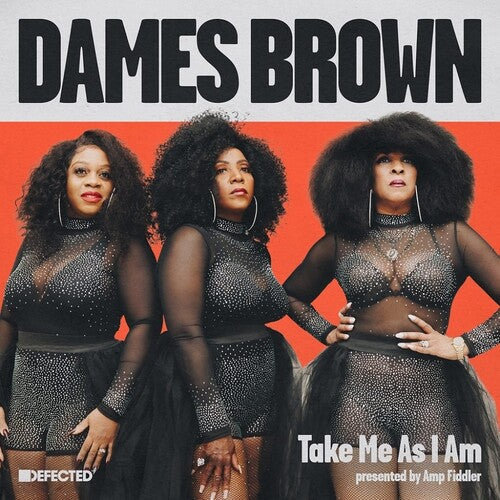Dames Brown: Take Me As I Am (Presented by Amp Fiddler) { Vinyl LP }